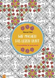 Marcel Flier - Wir machen das Leben bunt Wir machen das Leben bunt